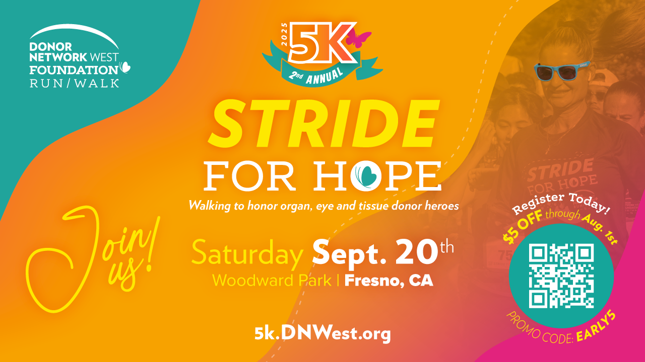 Stride for Hope Run/Walk - Donor Network West Foundation - Fresno logo