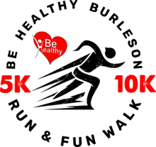 Be Healthy Burleson 5K/10K/Fun Run logo
