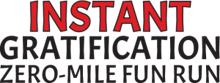 Instant Gratification Zero Mile Fun Run logo