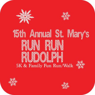 St. Mary's 16th Annual Run Run Rudolph 5K & Fun Run Logo