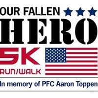 Our Fallen Hero 5K Run/Walk in Memory of PFC Aaron Toppen Logo