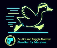 Dr. Jim and Peggie Morrow Glow Run for Educators 5K logo