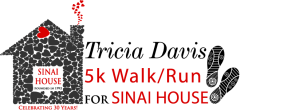 Tricia Davis 5K for Sinai House Logo