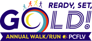 PCFLV's 16th Annual Ready, Set, Gold 5K Walk/8K Run/Kids' Fun Run (Virtual Option Available) Presented by The Bennett Family Logo