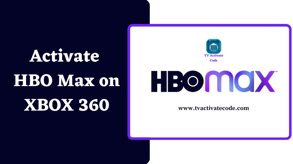 Activate HBO Max on XBOX 360
