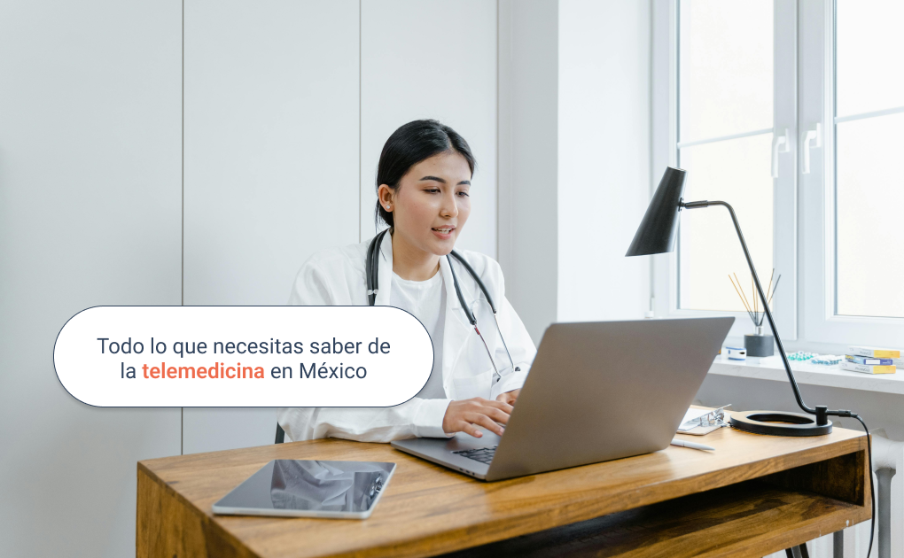 Telemedicina en Mexico: guia completa para doctores y pacientes