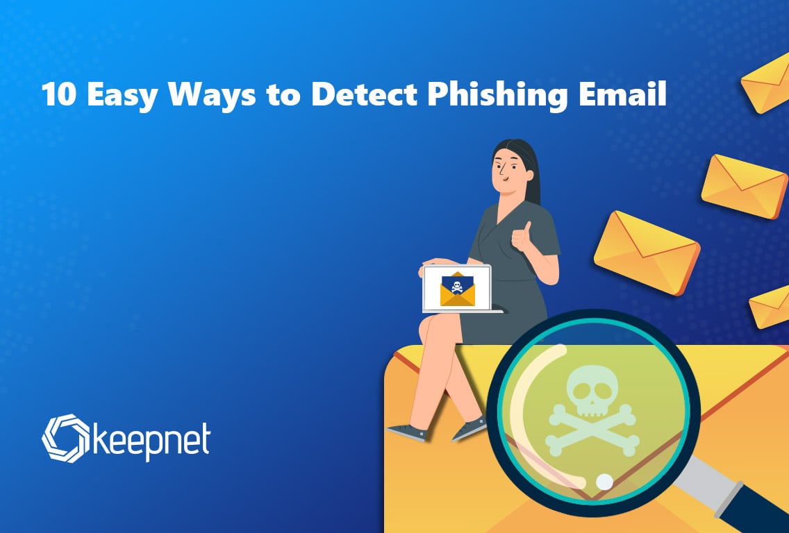 10 Easy Ways to Detect Phishing Email
