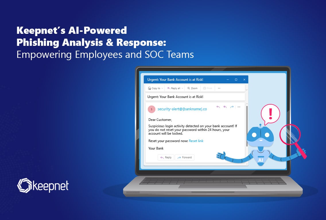 AI-Powered Phishing Detection & Response | Keepnet 