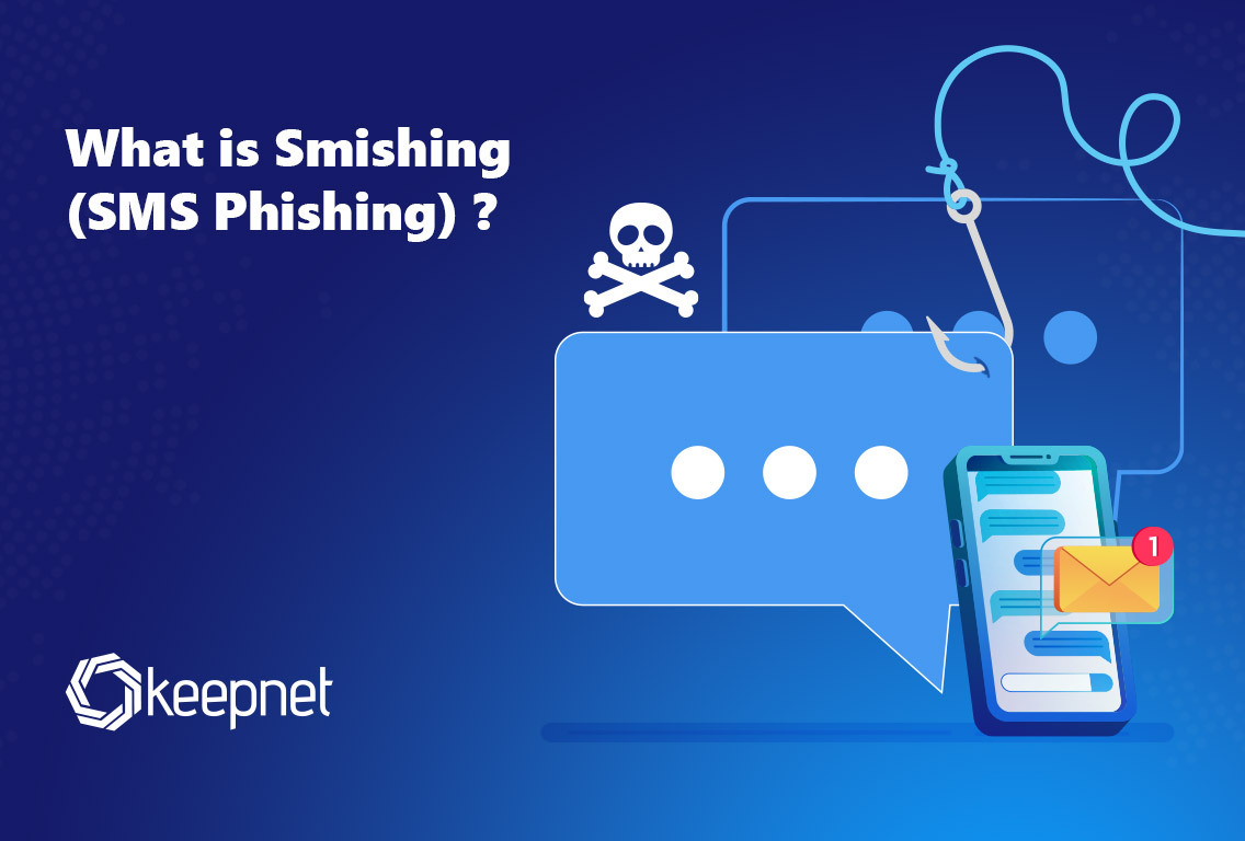 What is Smishing (SMS Phishing)?
