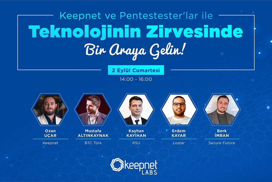 Keepnet ve Pentester'lar ile Teknolojinin Zirvesinde Bir Araya Gelin