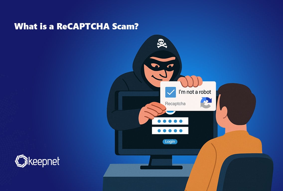 What Is a ReCAPTCHA Scam? 