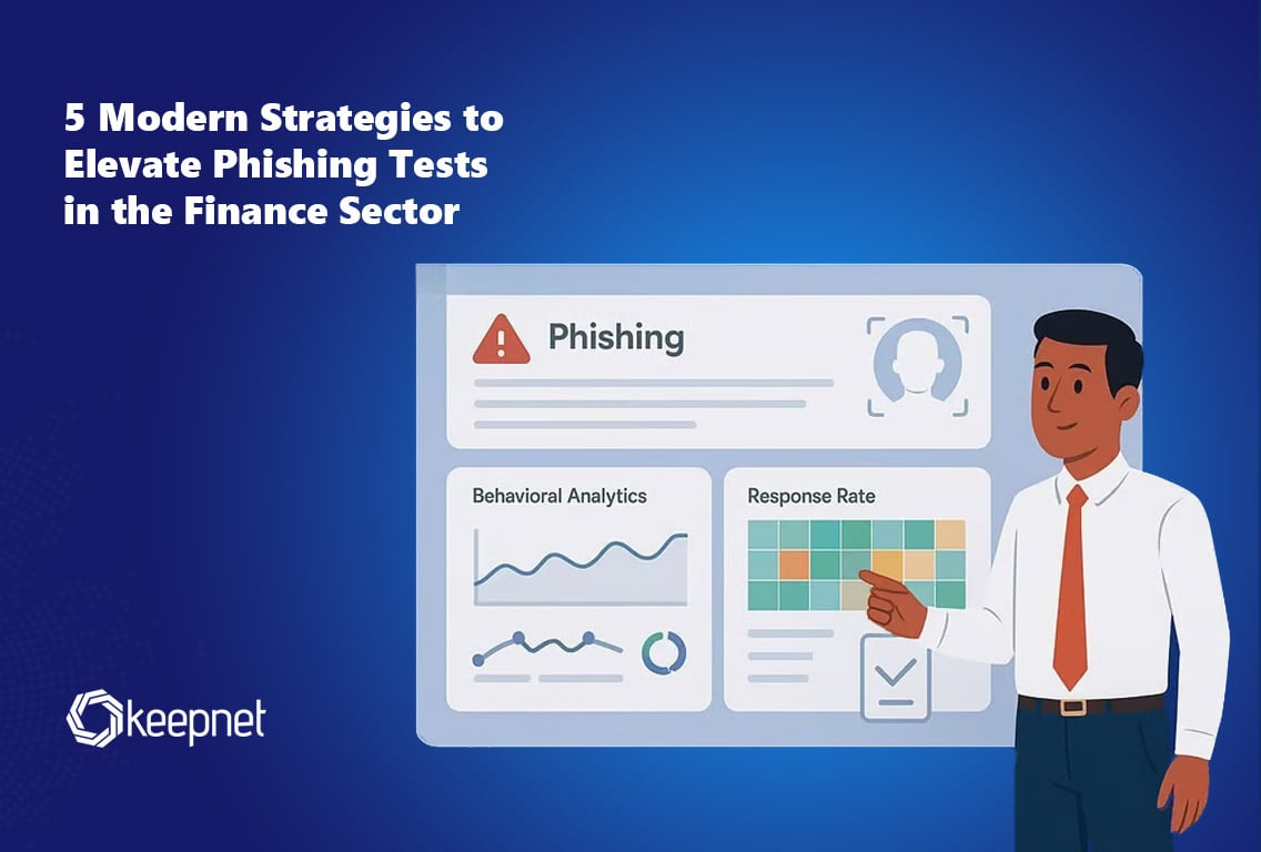 5 Modern Strategies to Elevate Phishing Tests in the Finance Sector