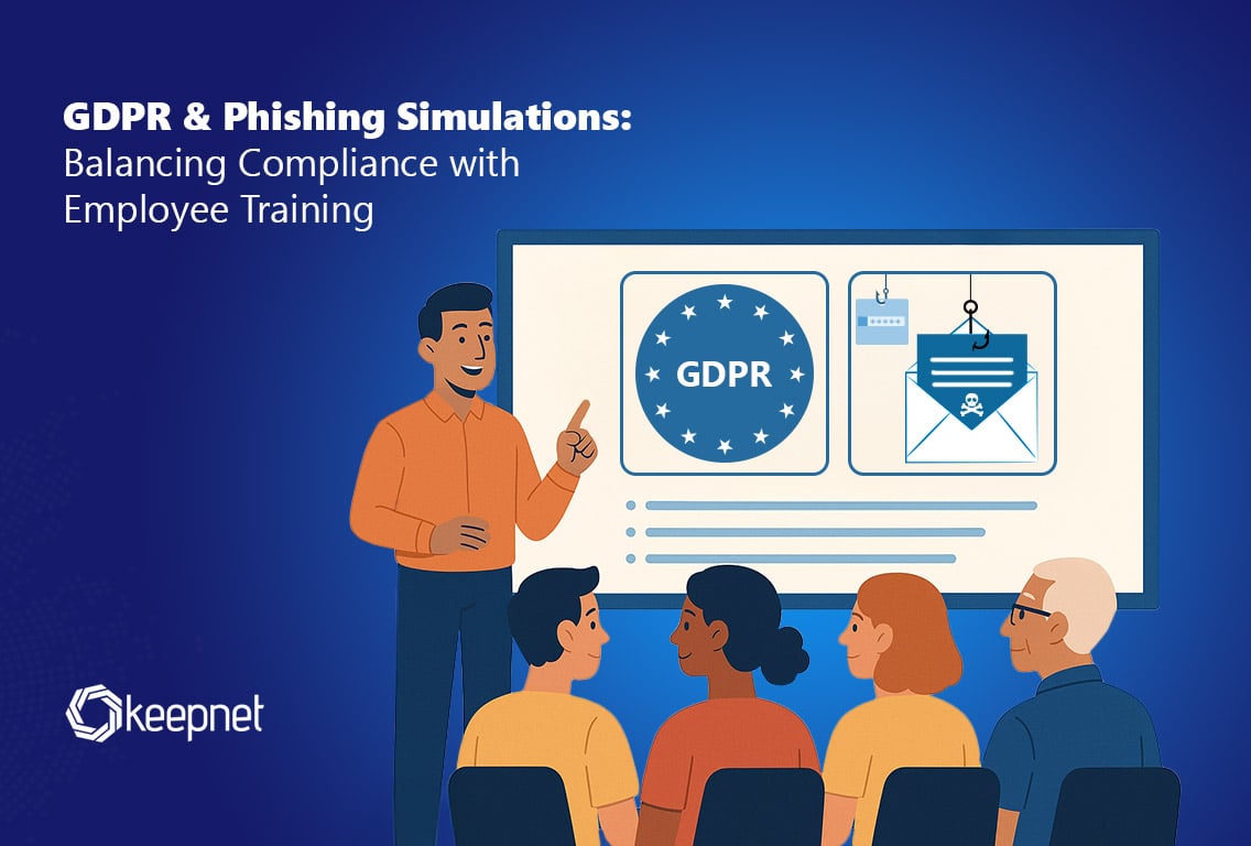 GDPR & Phishing Simulations: Ensuring Compliance in Employee Training