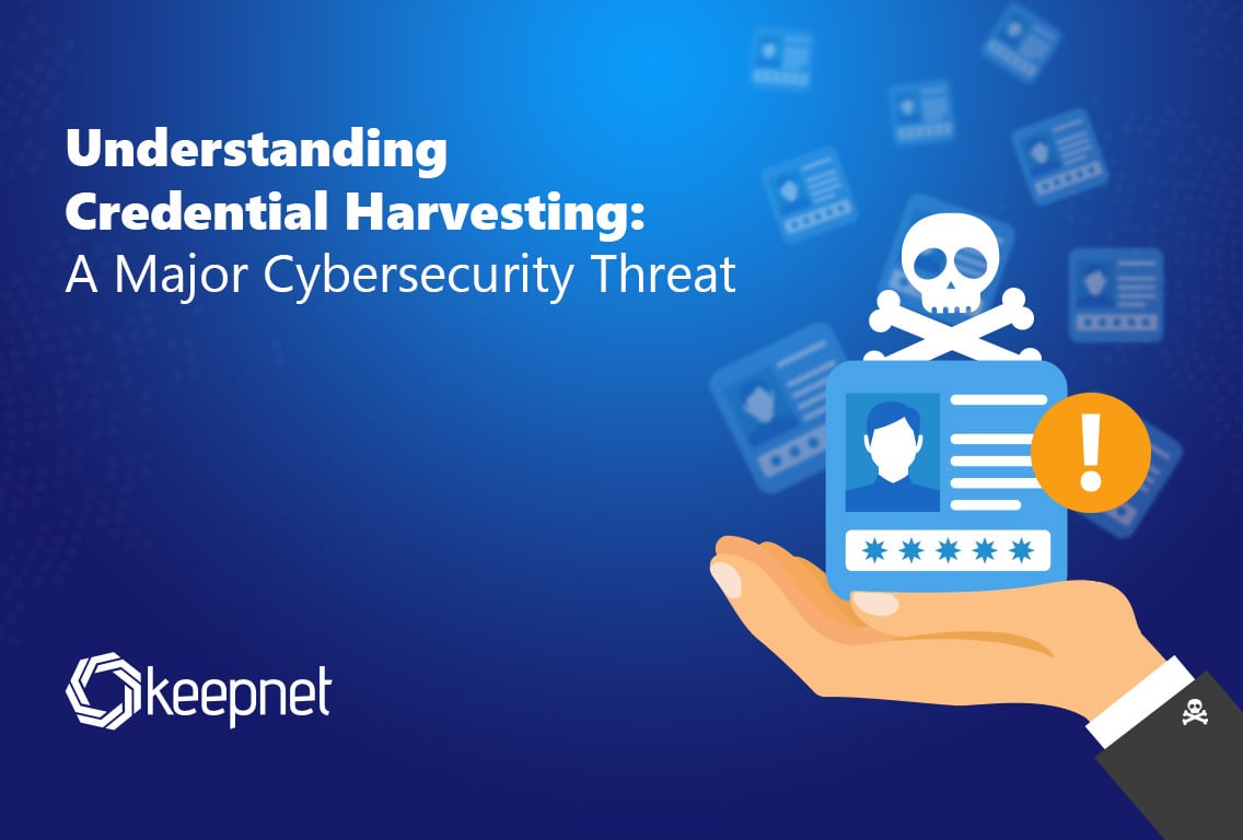 What Is Credential Harvesting? Protect Your Organization