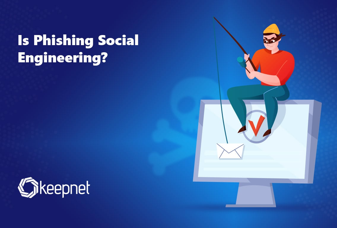 Is Phishing Social Engineering?