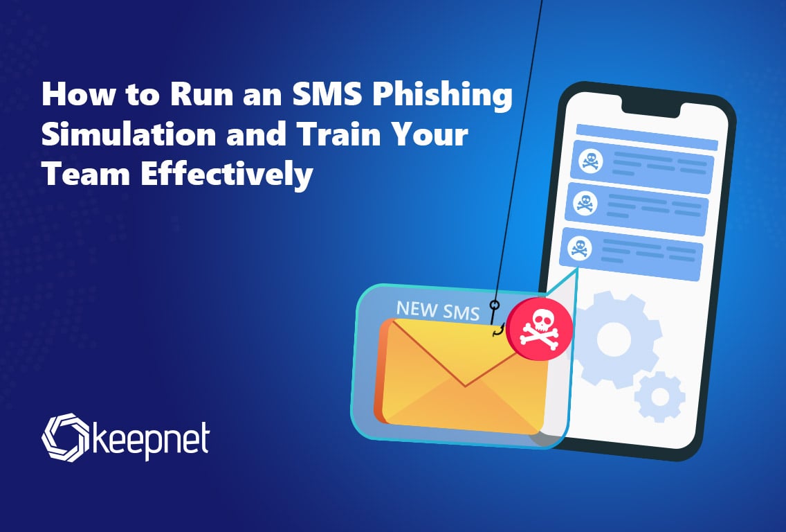 How to Run an SMS Phishing Simulation to Strengthen Mobile Security