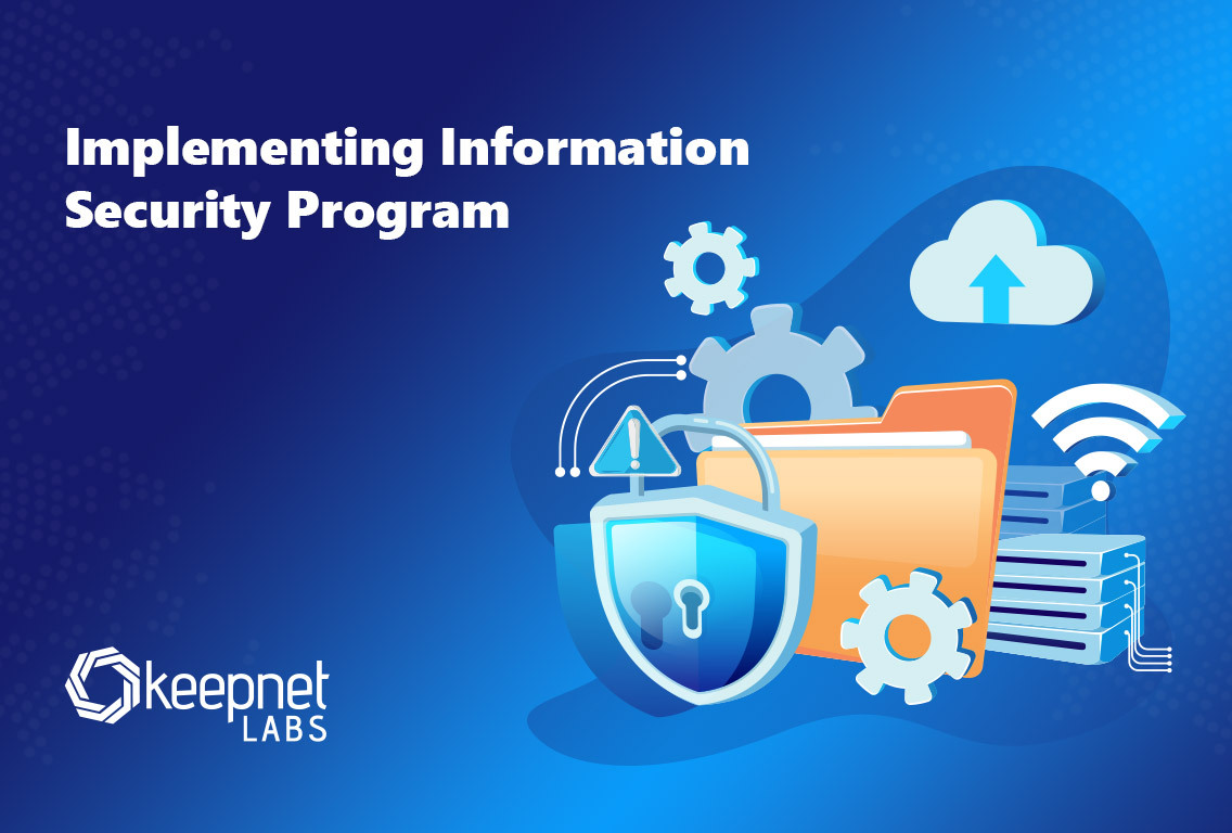 Implementing Information Security Program