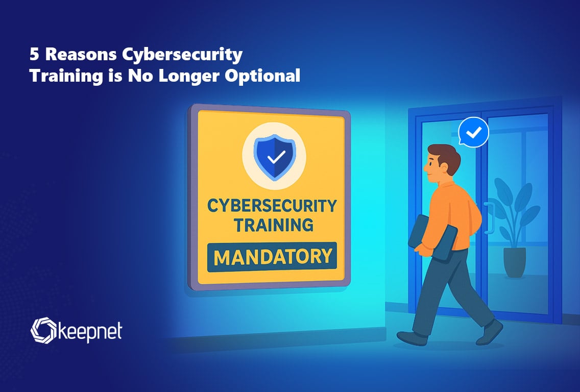  5 Reasons Cybersecurity Training Is No Longer Optional