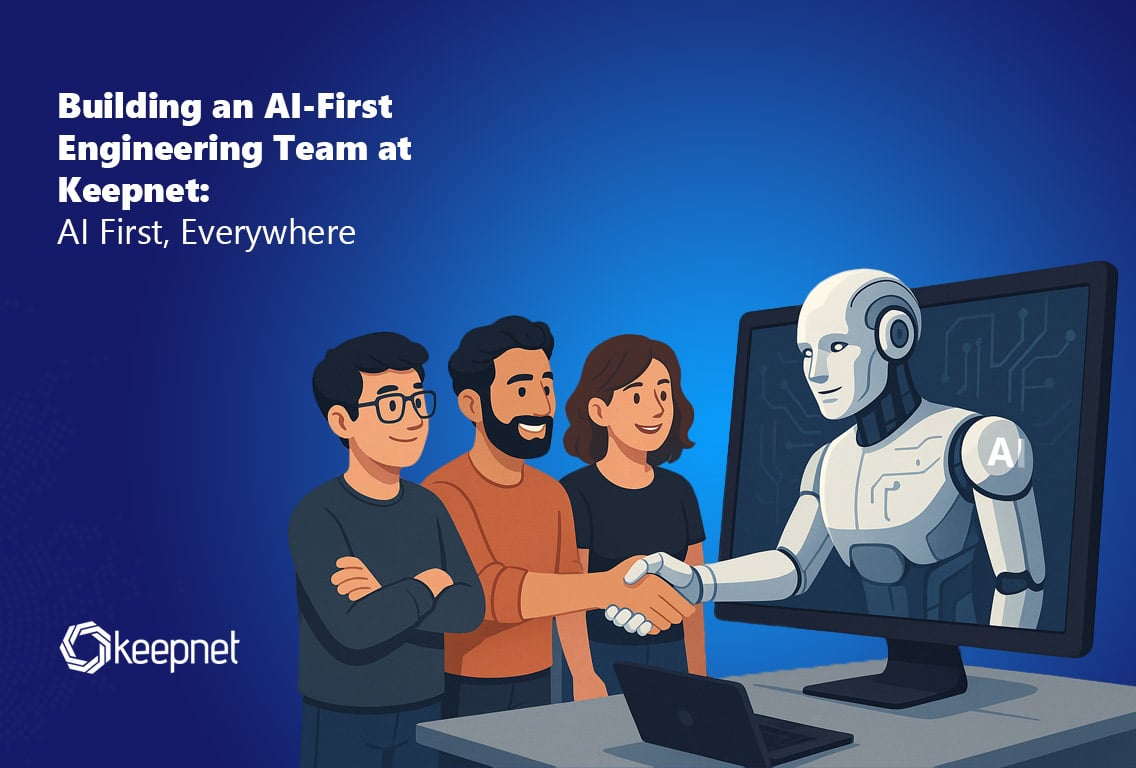 Building an AI-First Engineering Team | Keepnet