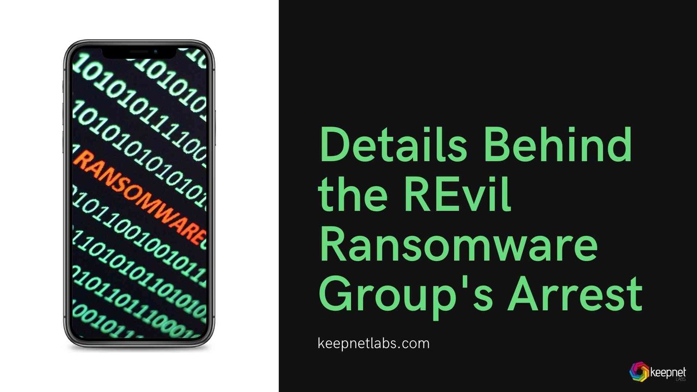 Details Behind the REvil Ransomware Group’s Arrest