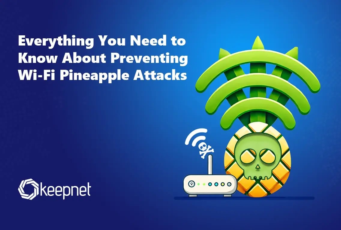 Everything Need to Know About Preventing Wifi Pineapple Attacks