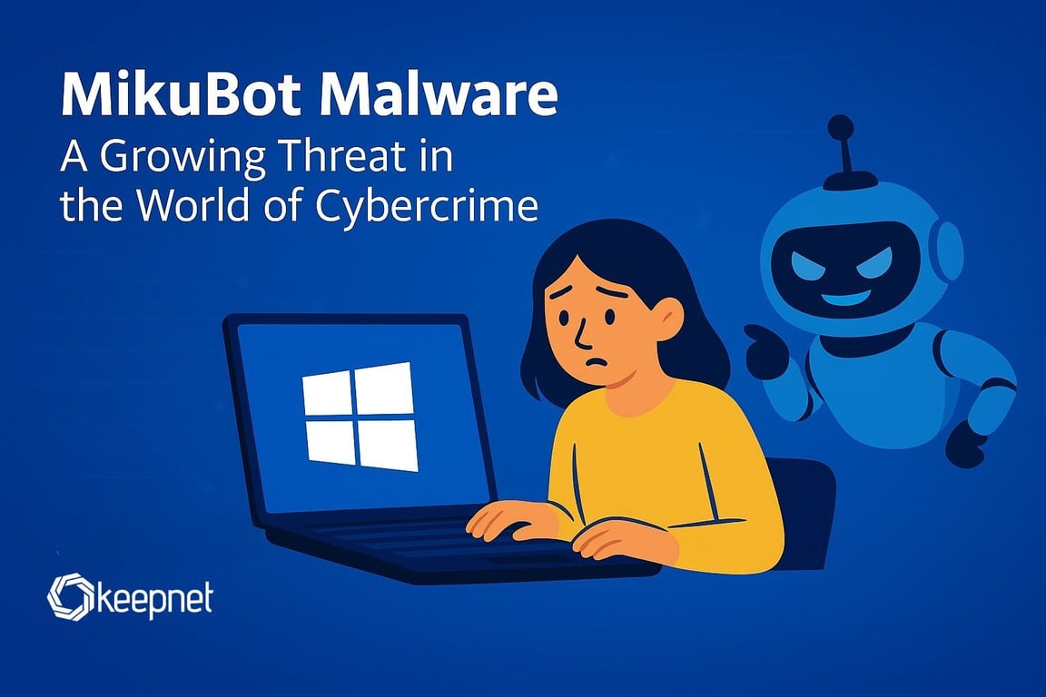 What is MikuBot Malware? Keepnet