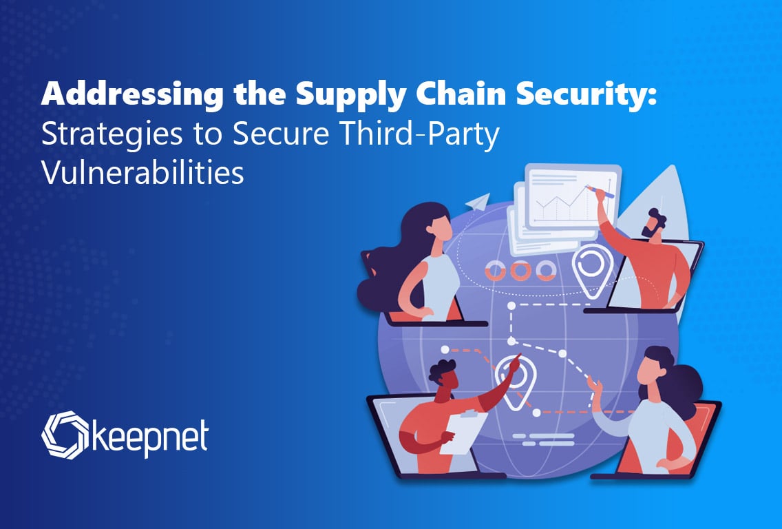 Addressing the Supply Chain Security: Strategies to Secure Third-Party Vulnerabilities