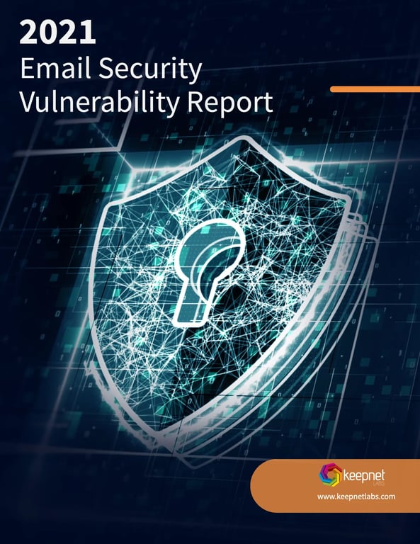2021 email security vulnerability report