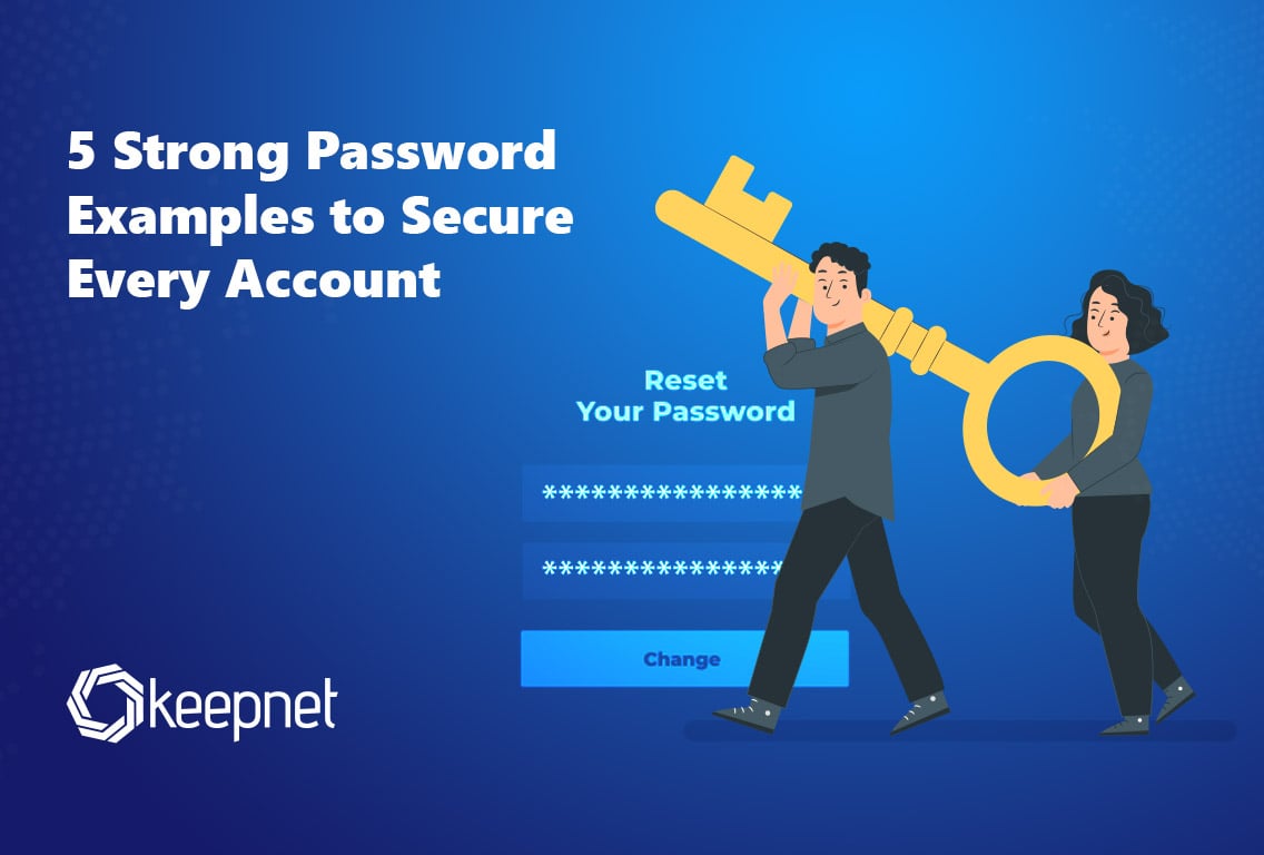 5 Strong Password Examples to Protect Your Accounts