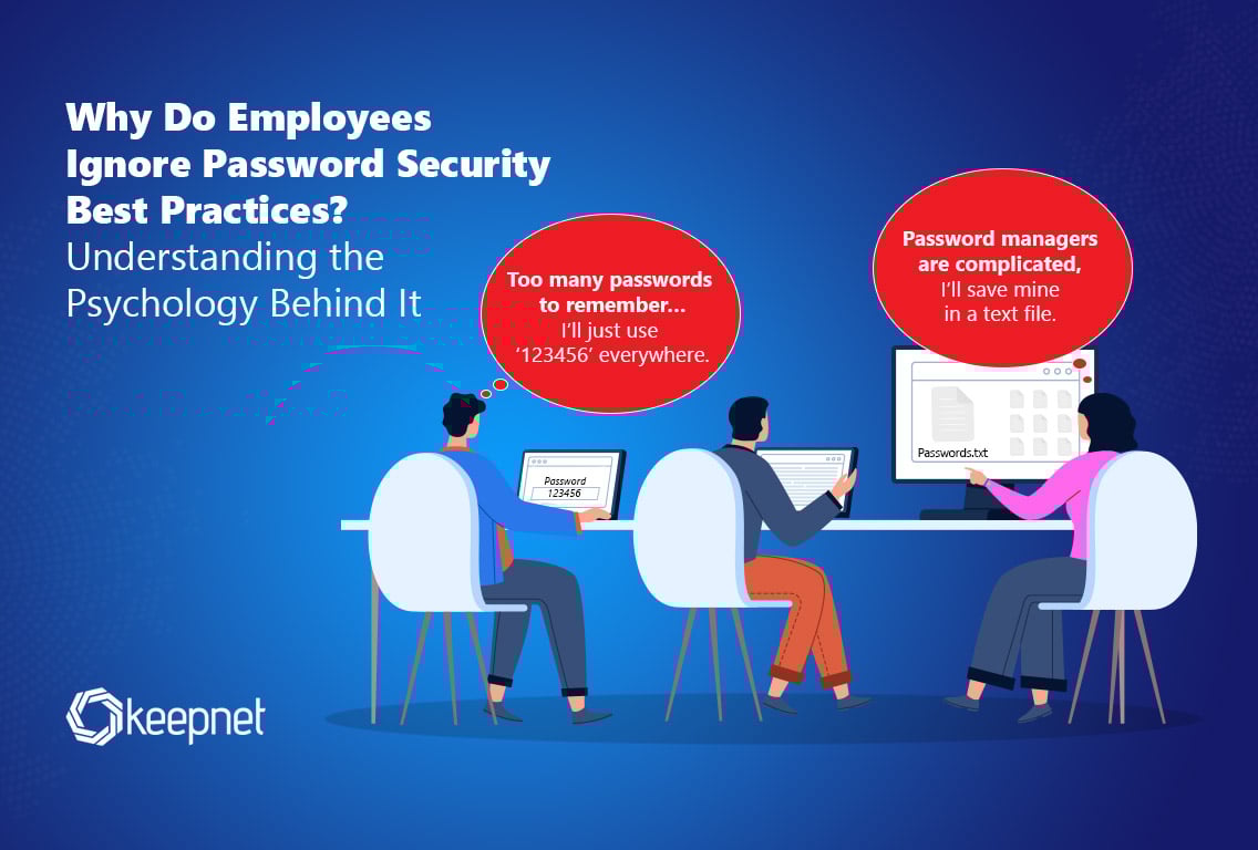 Why Employees Ignore Password Security: The Psychology Behind It