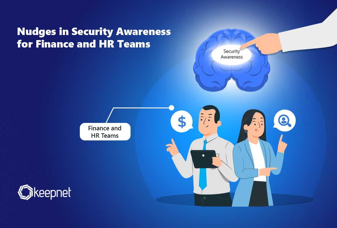 Strengthening Finance and HR Security with Targeted Nudges