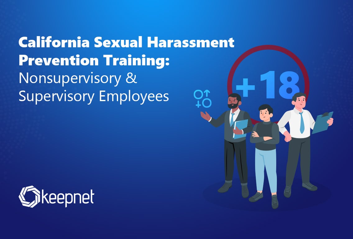 California Sexual Harassment Prevention Training: Key Compliance Guide