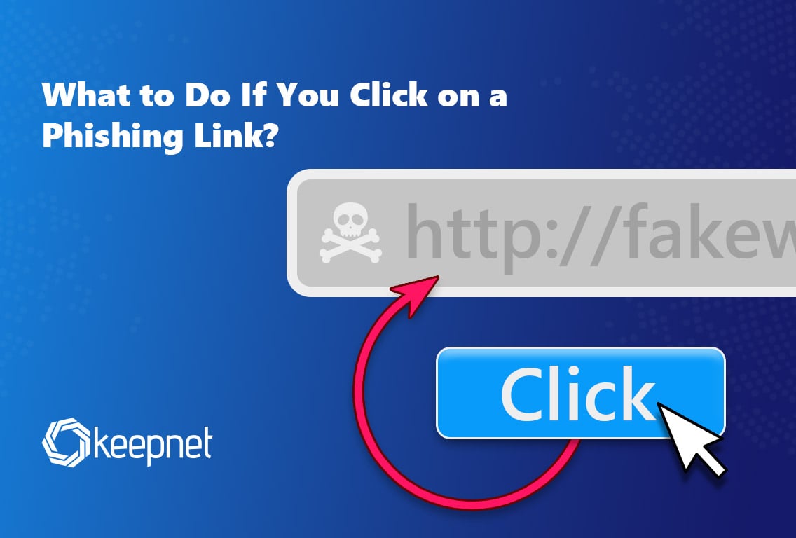 What to Do If You Click on a Phishing Link
