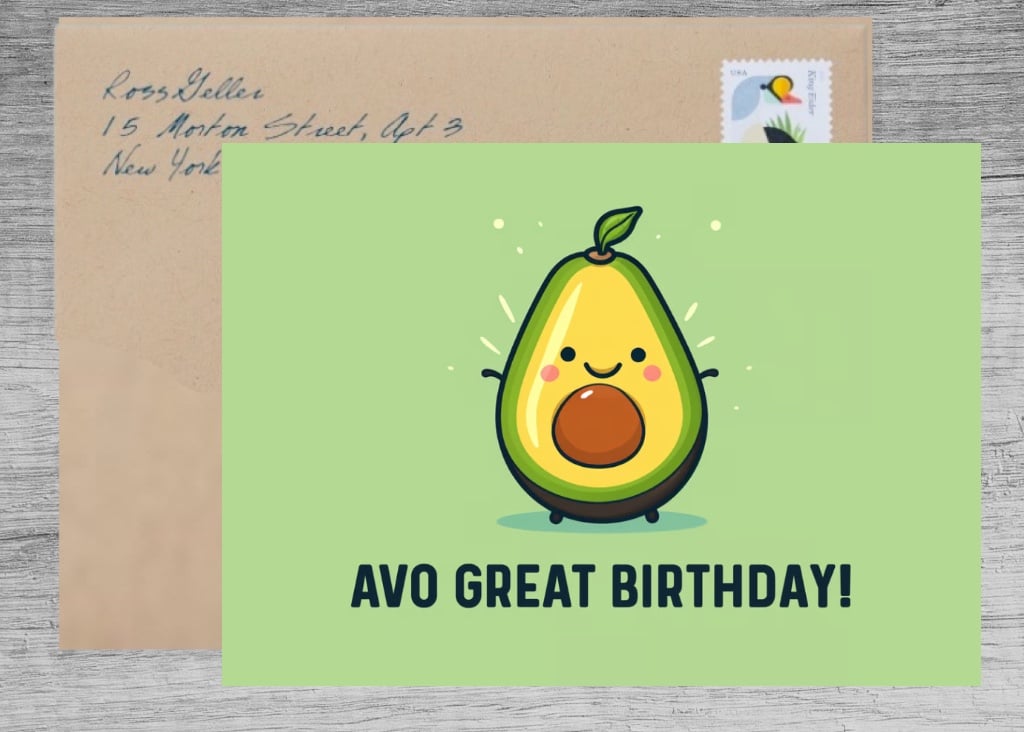 Happy Birthday to an Avocado Lover like You!