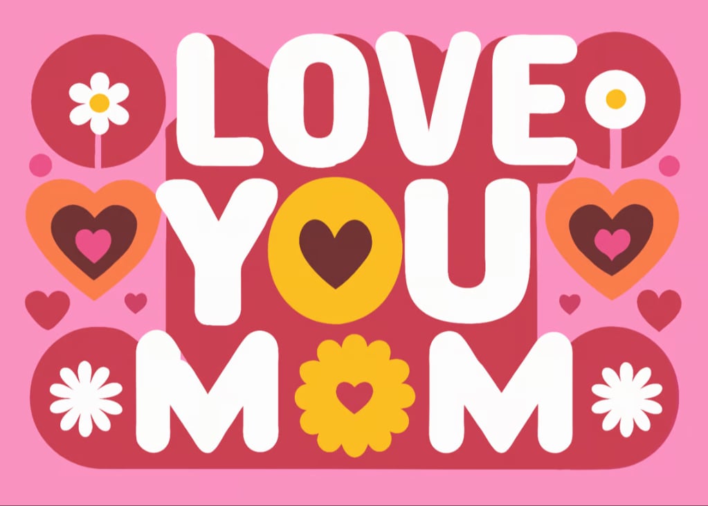 Love You Mom