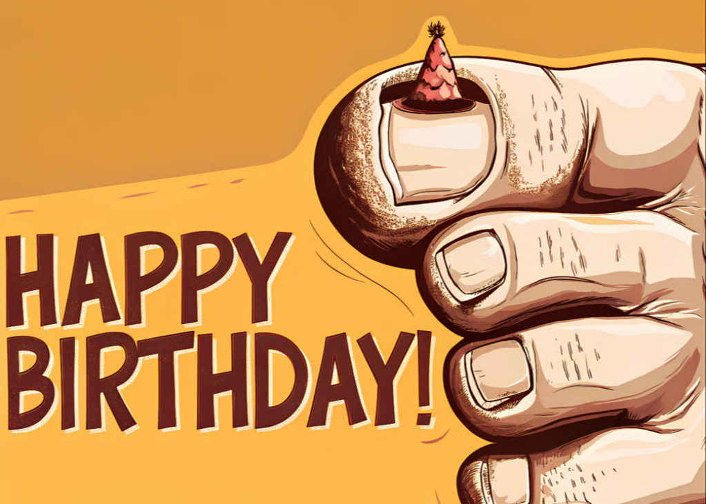 Happy Birthday TOE  You!