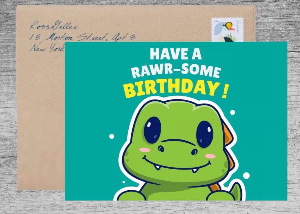 Have. A RawR-Some Birthday!
