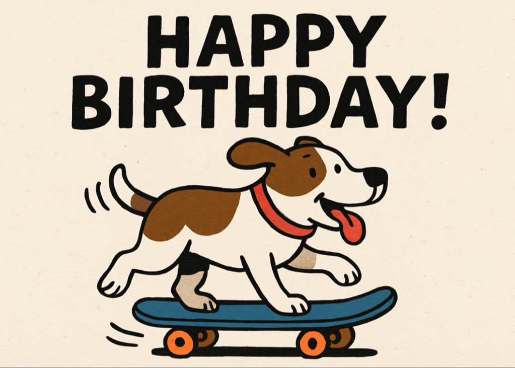 Roll With It: Happy Birthday Wishes