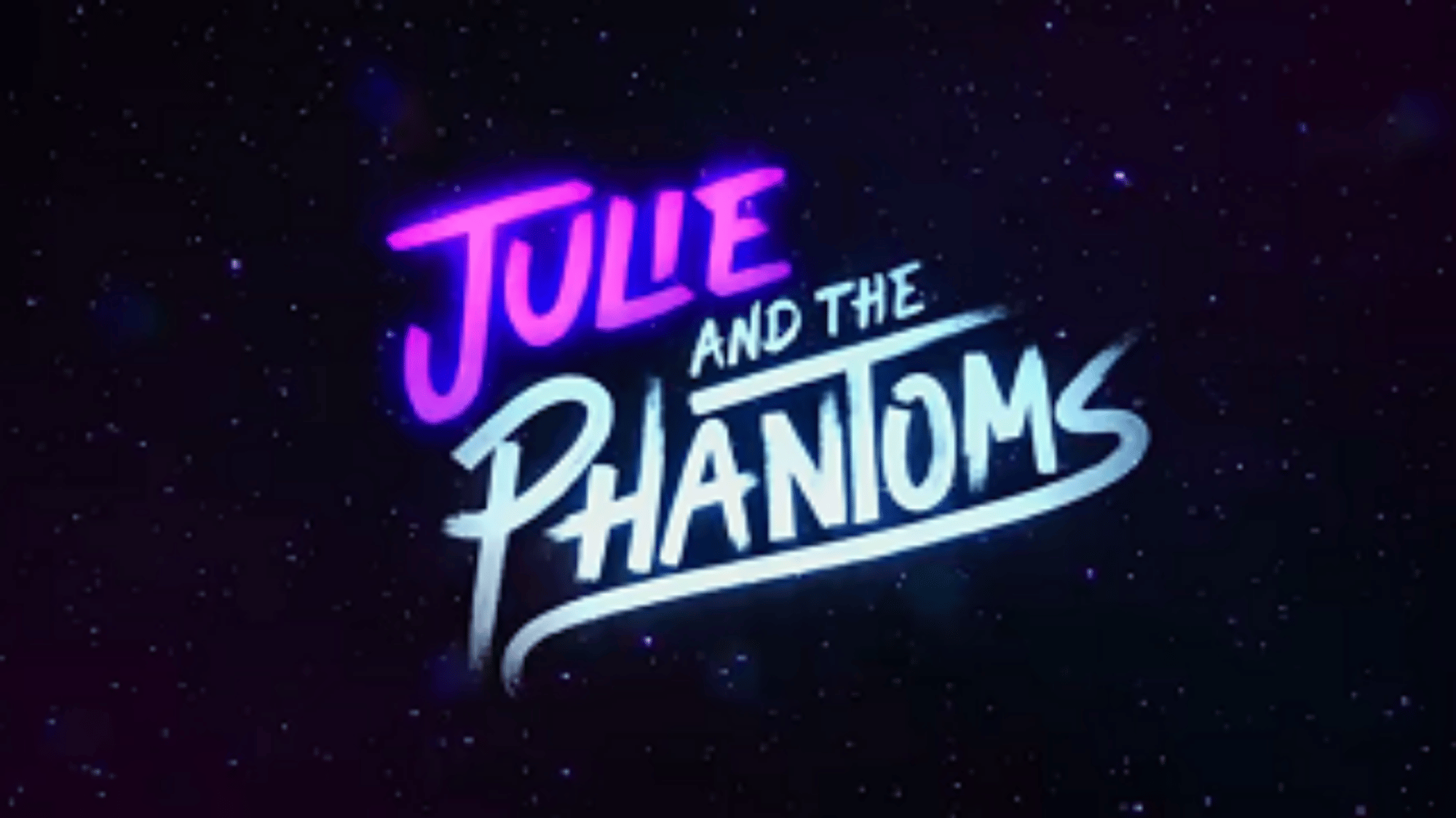 julie and the phantoms