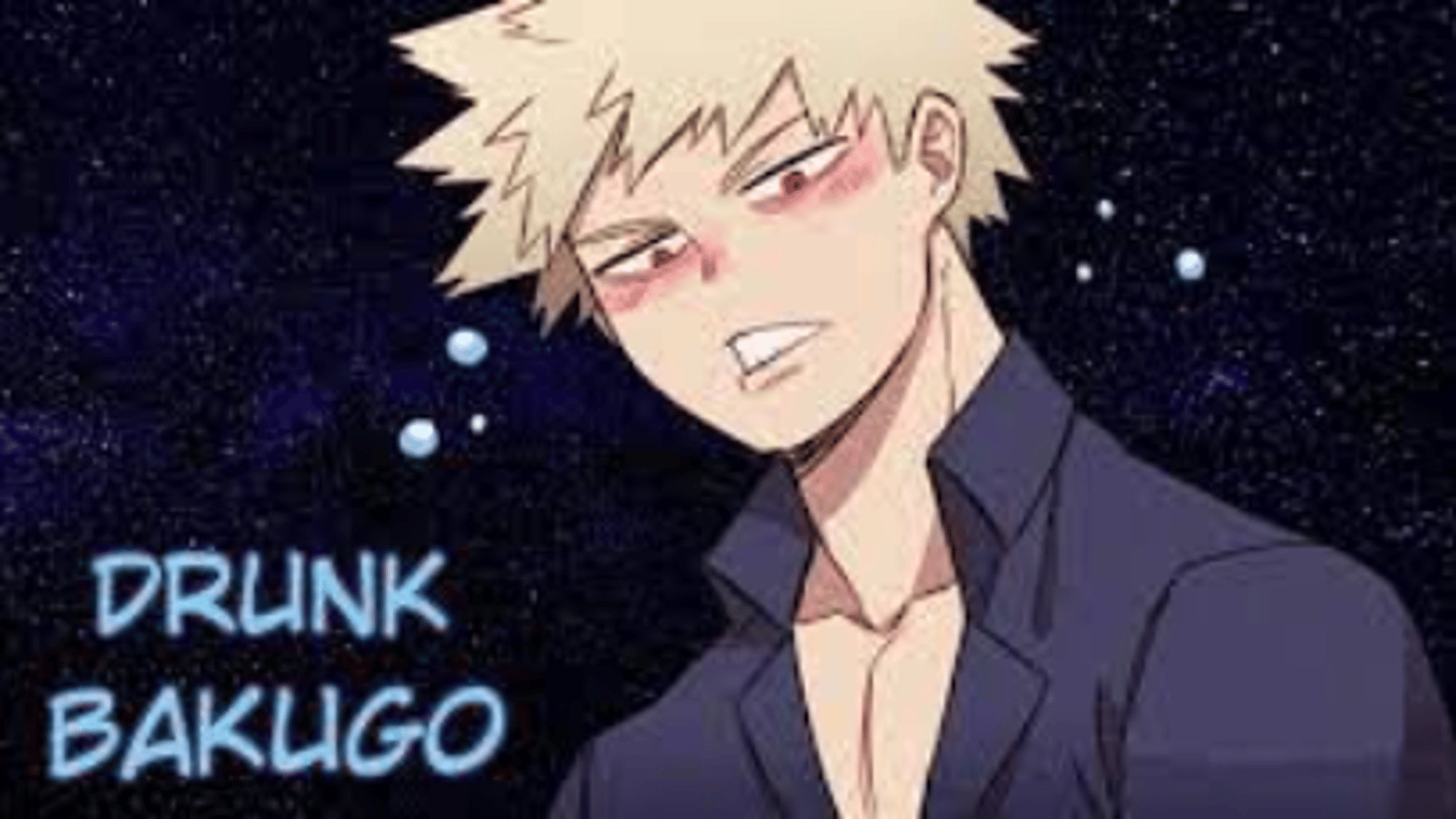 Drunk Bakugo