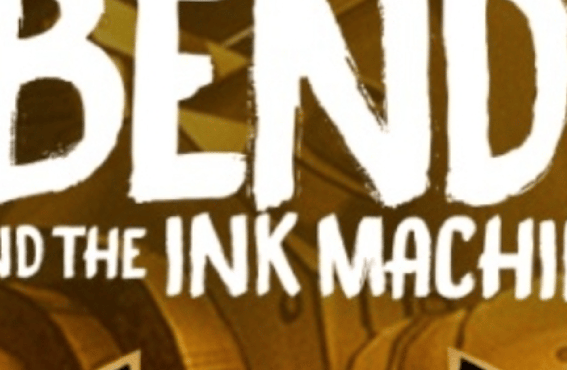 bendy the ink machine