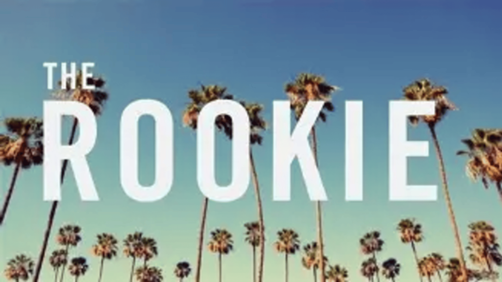 The Rookie