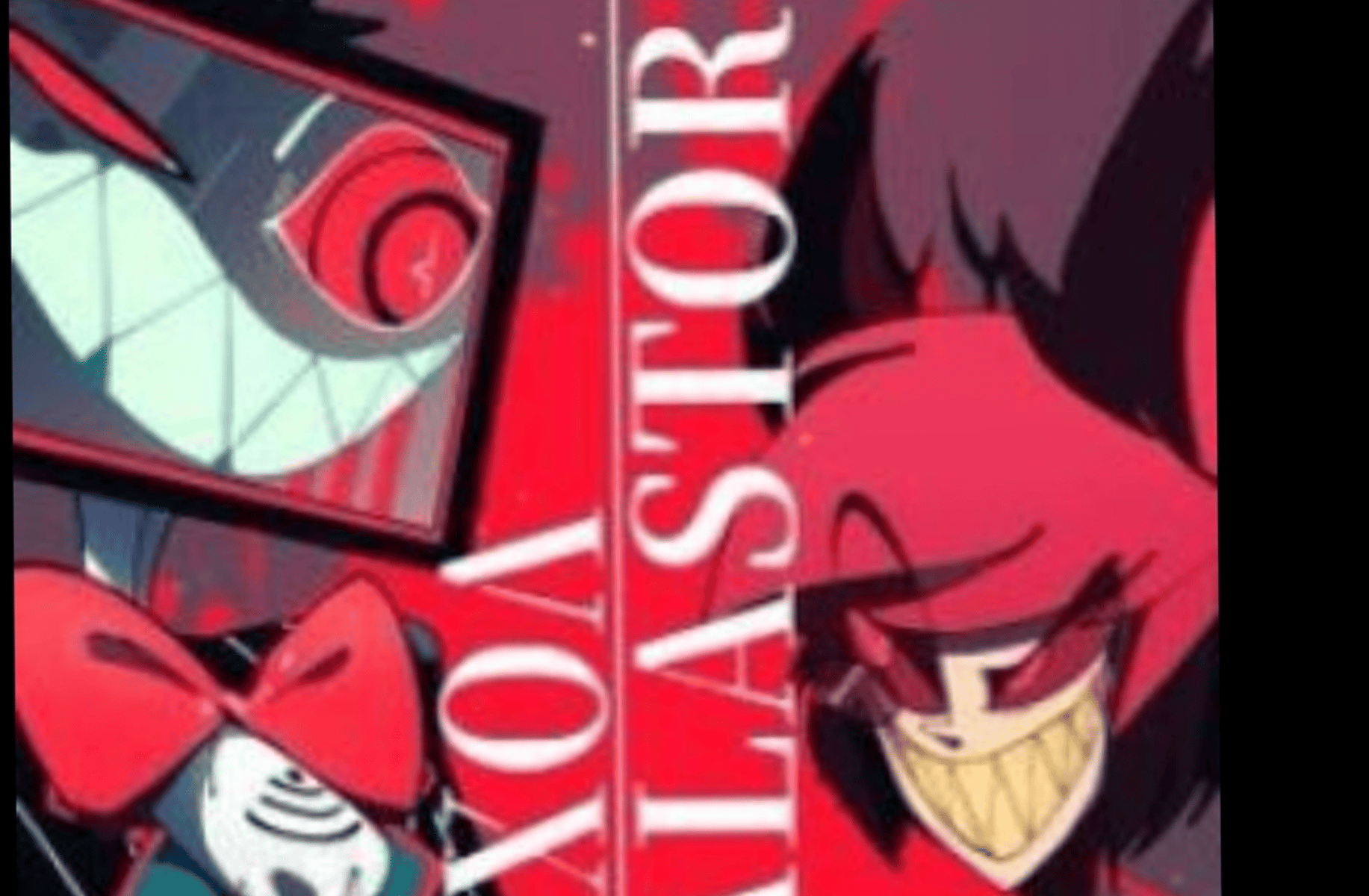 Alastor and Vox