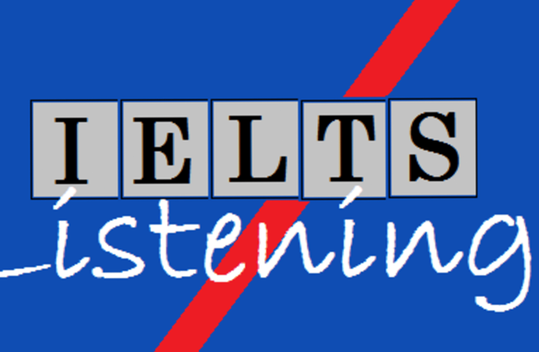 IELTS LISTENING PRACTICE