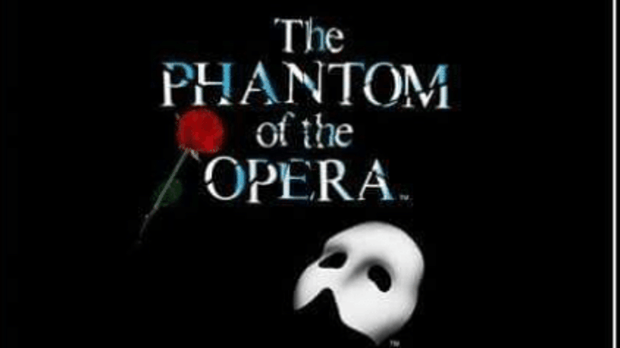 Phantom of the Opera
