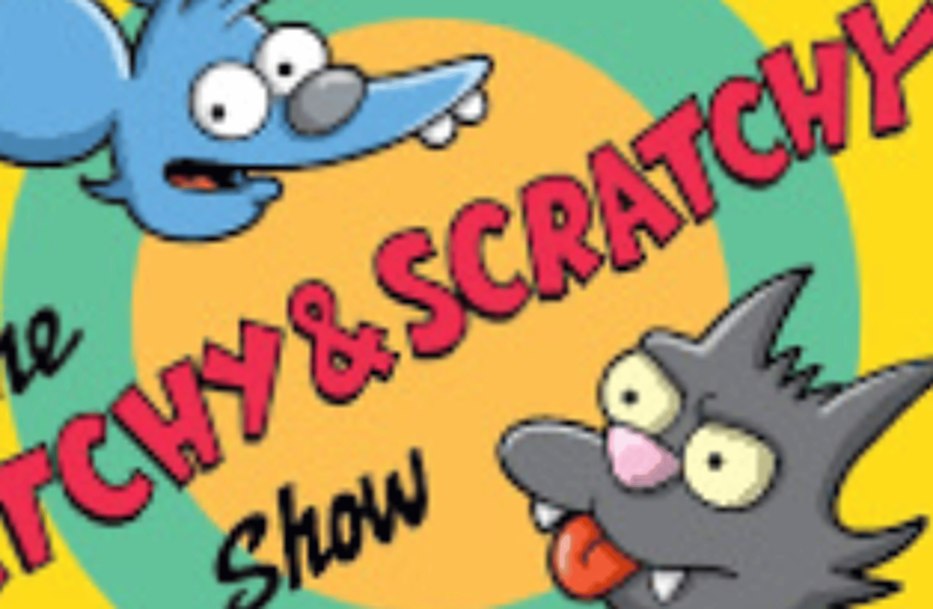 Itchy and scratchy