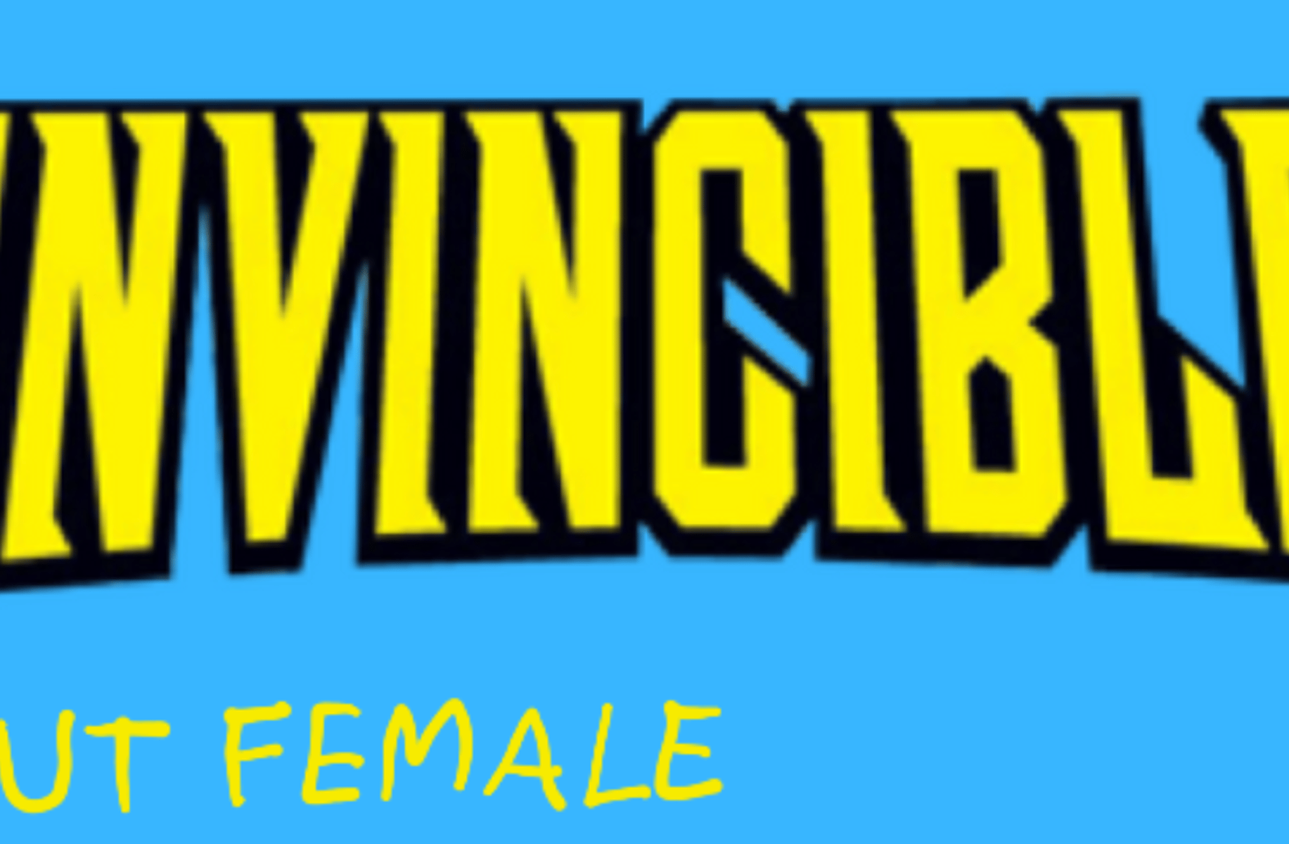 Fem Invincible variants