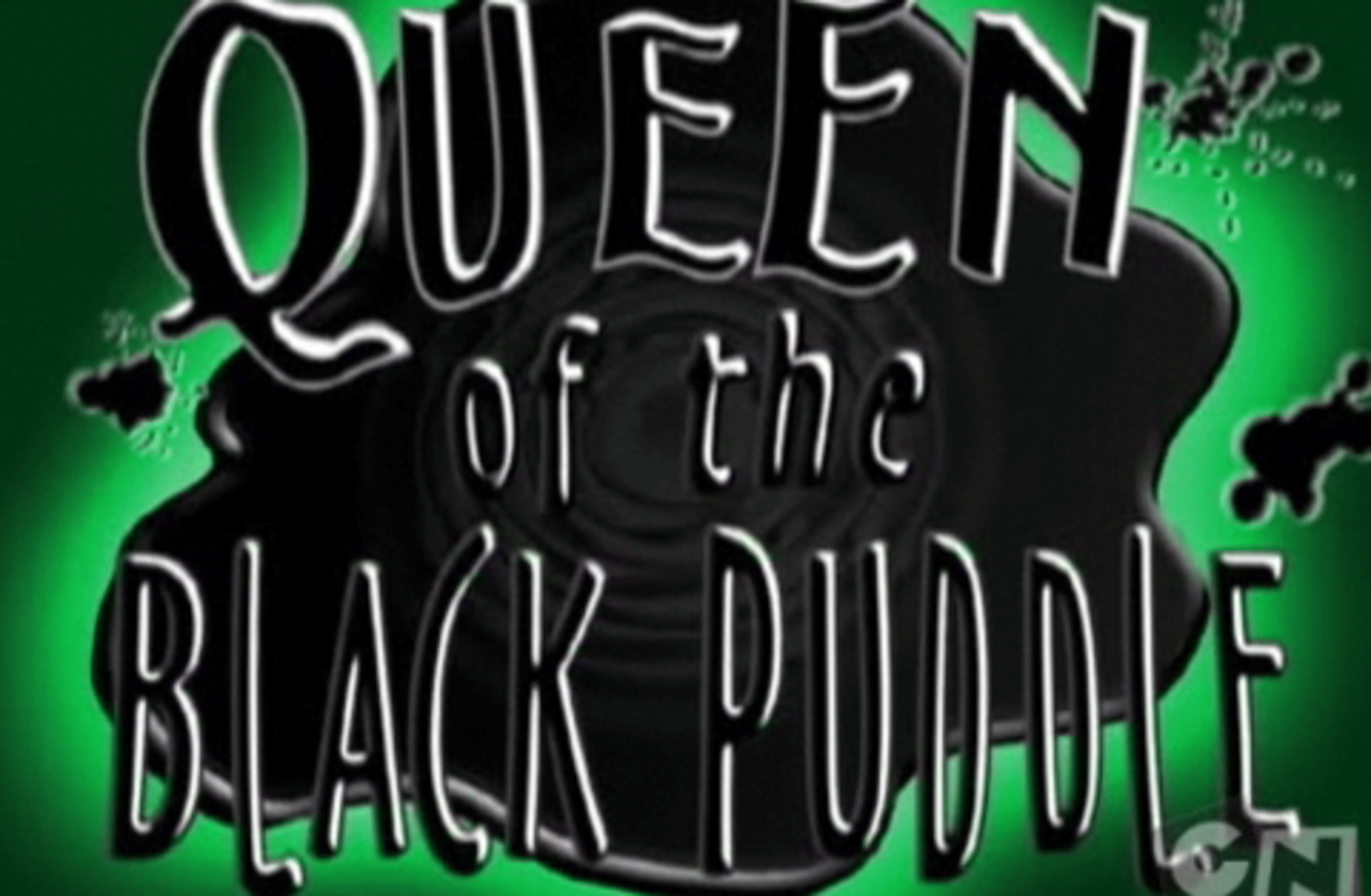 Queen of the Black Puddle