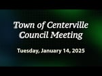 Image for Centerville Town Council Meeting of January 14, 2025