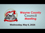 Image for Wayne County Council Meeting of May 6, 2026